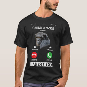 Chimpanzee Is Calling Art Monkey Chimp Ape Animal T-Shirt