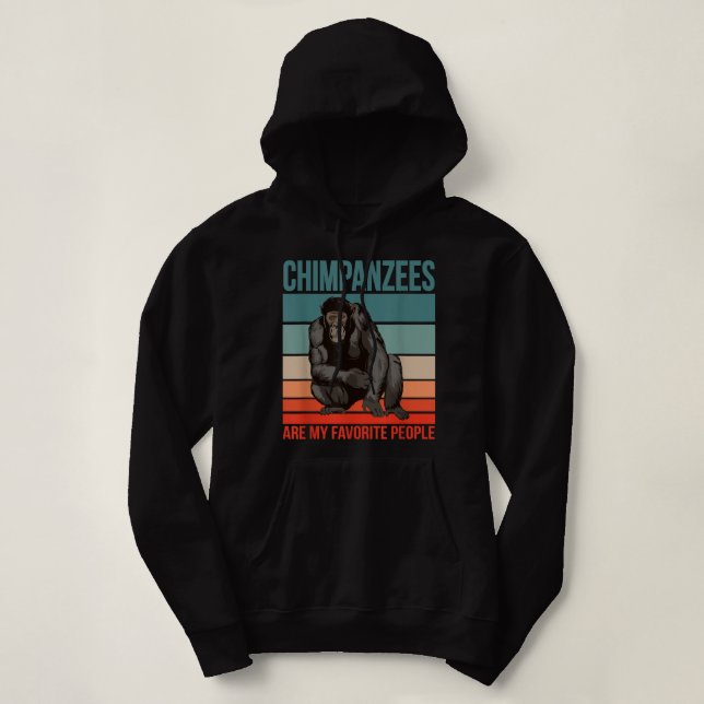 Chimpanzees Are My Favourite People Great Ape Prim Hoodie (Design Front)