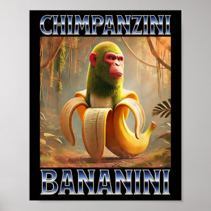 Chimpanzini Bananini - Italian Brainrot Meme Poster