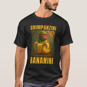 Chimpanzini Bananini Italian Brainrot Meme T-Shirt