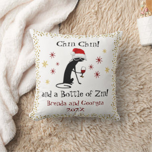 Chin Chin and a Bottle of Zin Funny Wine Cat Cushion