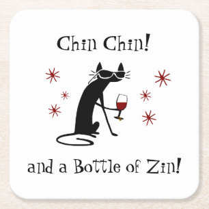 Chin Chin and a Bottle of Zin Square Paper Coaster
