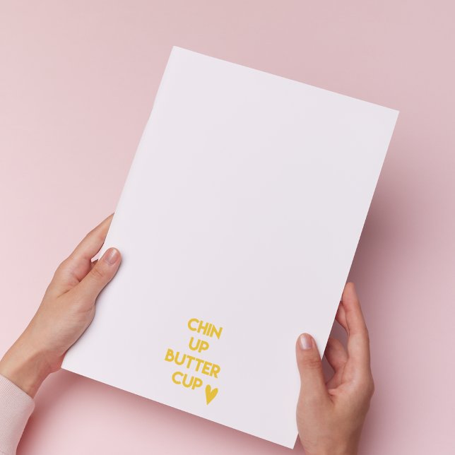 Chin up buttercup | Fun Motivational Notepad (Creator Uploaded)