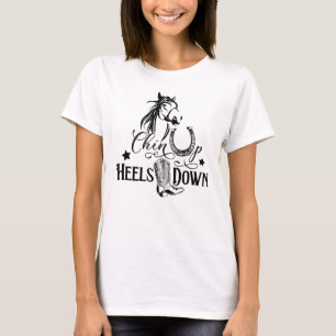 Chin up heels down cowgirl horse lover riding T-Shirt