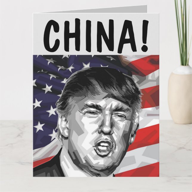 CHINA!  DONALD TRUMP big BIRTHDAY CARD (Front)