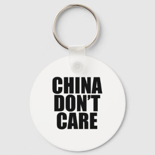 China Dont Care  Key Ring