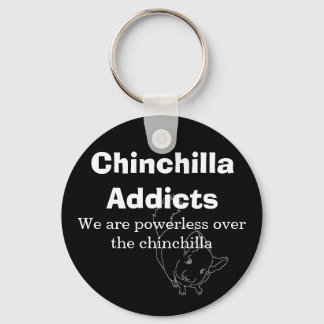 Chinchilla Addicts, We are powerless... Key Ring