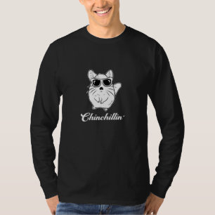 Chinchilla Chinchillin Rodent Cool Chinchillas T-Shirt