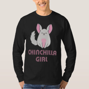 Chinchilla Girl Lady T-Shirt