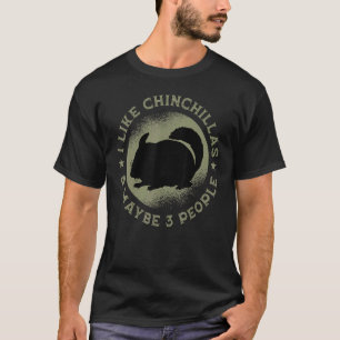 Chinchilla Introverted Pet Owner Rodent Lover Vete T-Shirt