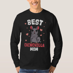 Chinchilla Mum Owner Pet Rodent Veterinarian Mothe T-Shirt