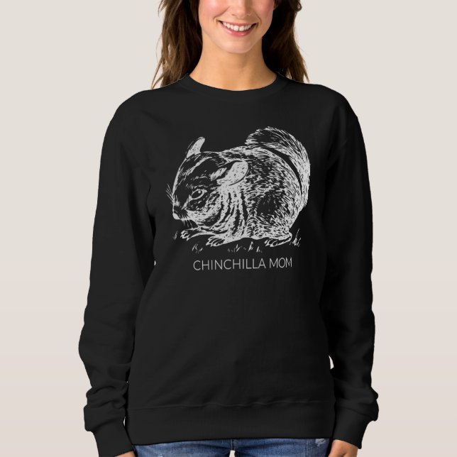 Chinchilla Mum Sweatshirt (Front)