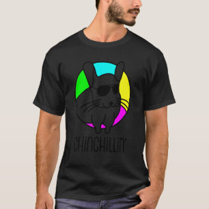 Chinchillin' Cool Chinchilla T-Shirt