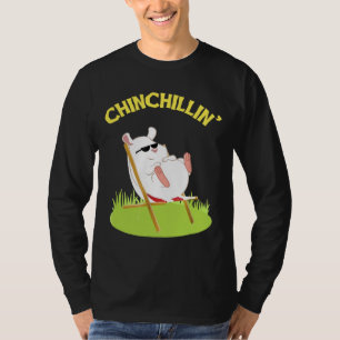 Chinchillin Cute Chinchilla Zoo Animal Farm T-Shirt
