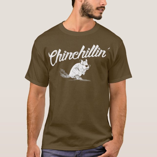 Chinchillin Funny Chinchilla Mum Dad Gift T-Shirt (Front)