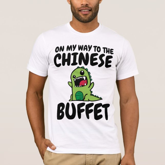 CHINESE BUFFET Funny T-shirts (Front)