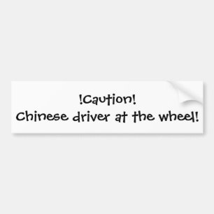 Chinese driver bumper sticker
