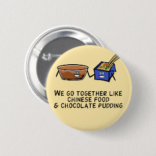 Chinese Food and Chocolate Pudding 6 Cm Round Badge