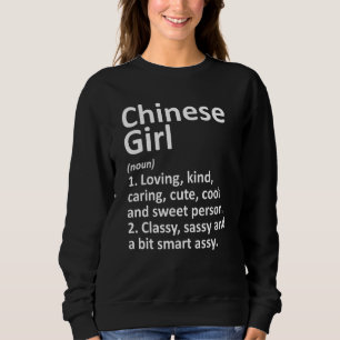 Chinese Girl China Funny Country Home Roots Desce Sweatshirt