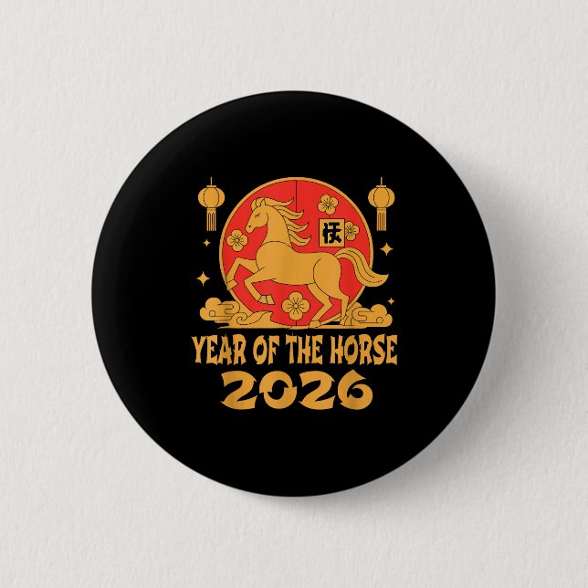 Chinese New Year 2026 Year Of The Horse  6 Cm Round Badge (Front)