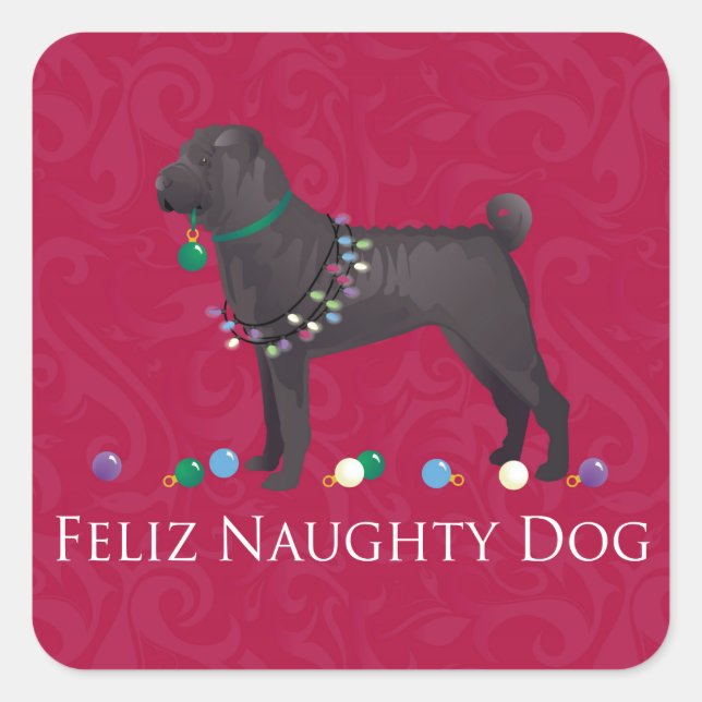 Chinese Shar Pei Feliz Naughty Dog Christmas Desgn Square Sticker (Front)