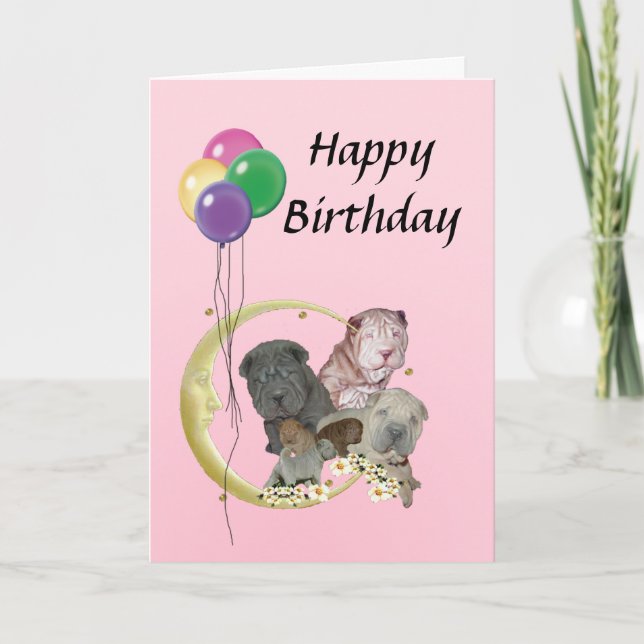 Chinese Shar-Pei Pups with Balloons Happy Birthday Card (Front)