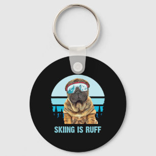 Chinese Shar-pei Winter Skiing Is Ruff Ski Dog Lov Key Ring