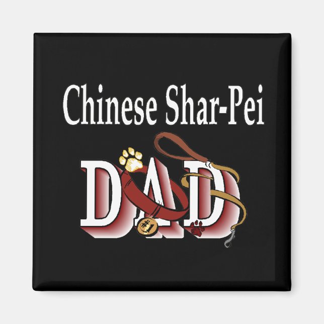 Chinese SharPei dad Magnet (Front)