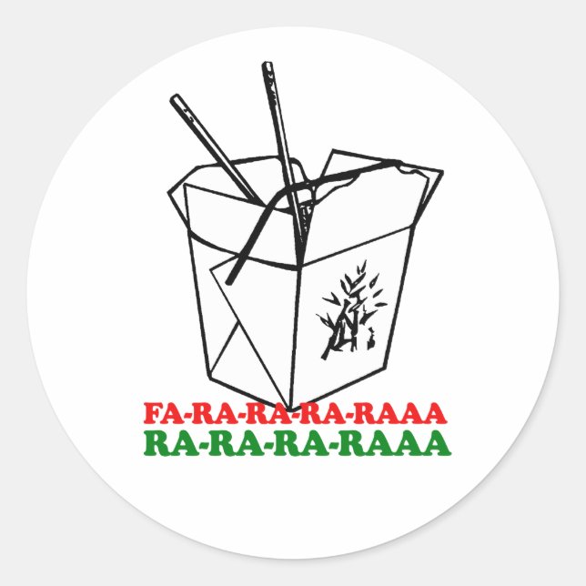 Chinese Take Out Christmas Fa Ra Ra Ra Ra Classic Round Sticker (Front)
