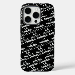 Chinga LA Migra iPhone 16 Pro Case