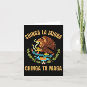Chinga La Migra Chinga Tu Mexican Immigrant Right Card