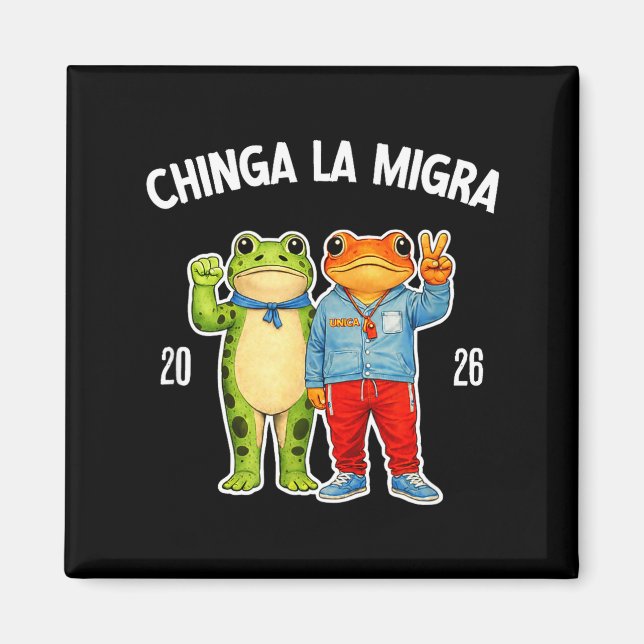Chinga la migra funny frog protest graphic  magnet (Front)
