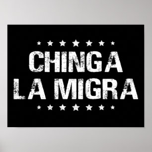 Chinga La Migra Funny Immigration Anti-ICE Poster