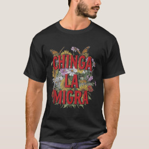 Chinga La Migra Men Women 8645 Abolish Ice Retro T T-Shirt
