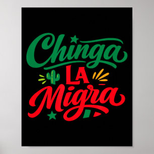 Chinga la migra mexican typography statement desig poster