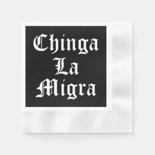Chinga LA Migra Napkin