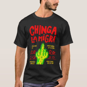 Chinga La Migra Political Pro Immigration Social J T-Shirt