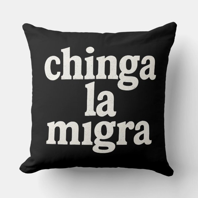 Chinga La Migra" Protest Art Throw Pillow   (Front)