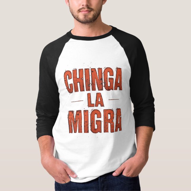 Chinga La Migra Shirt – Bold Protest & Activism (Front)