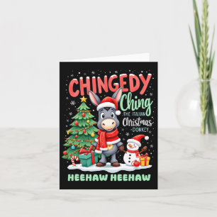 Chingedy Ching The Italian Christmas Donkey Heehaw Card