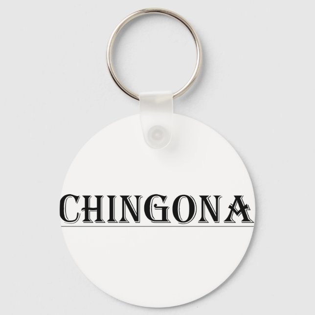 CHINGONA KEY RING (Front)