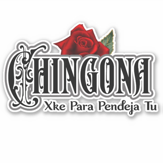 Chingona xke pendeja tu Car Decal Sticker (Front)