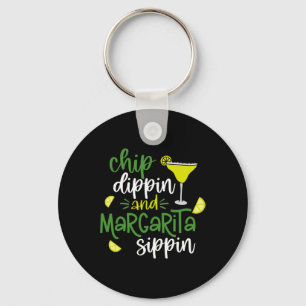 Chip Dippin' And Margarita Sippin' Cinco De Mayo F Key Ring