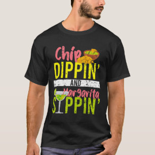 Chip Dippin And Margarita Sippin Cinco De Mayo T-Shirt