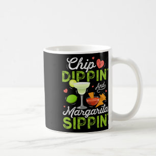 Chip Dippin' And Margarita Sippin' Funny Cinco De  Coffee Mug