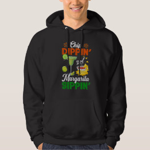 Chip Dippin' & Margarita Sippin' Cinco De Mayo Mex Hoodie