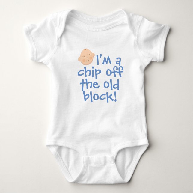 Chip Off The Old Block Boys Baby Bodysuit (Front)