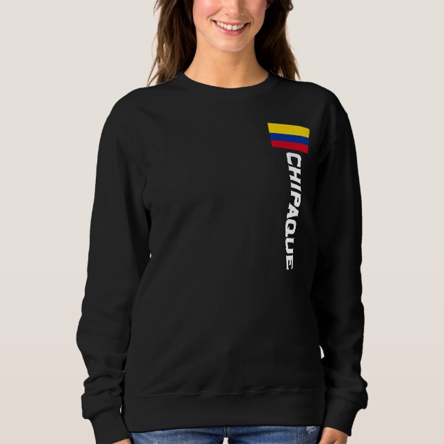 Chipaque Colombia For Colombian Men Women Kids Sweatshirt (Front)