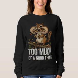 Chipmunk Snack Attack Sweatshirt