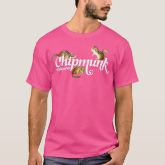 Chipmunk Whisperer I love Chipmunks Cute Chipmunk  T-Shirt